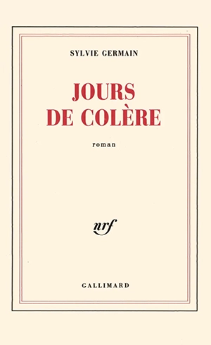 Couverture du livre 'Jours de Colère' de Sylvie Germain