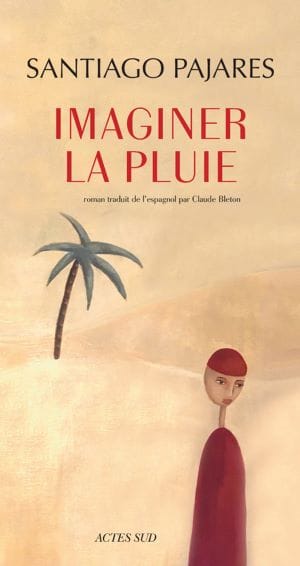 Couverture du livre Imaginer la pluie de Santiago Pajares