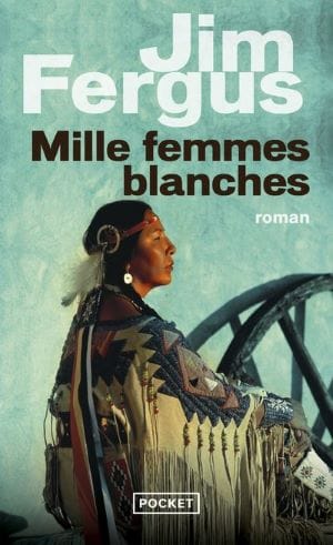 Couverture du livre Mille femmes blanches de Jim Fergus