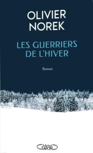 Couverture de "Les guerriers de l'hiver" de Olivier Norek