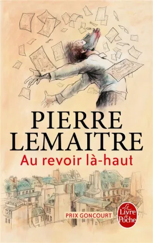 Couverture de "Au revoir là haut" de Pierre Lemaitre