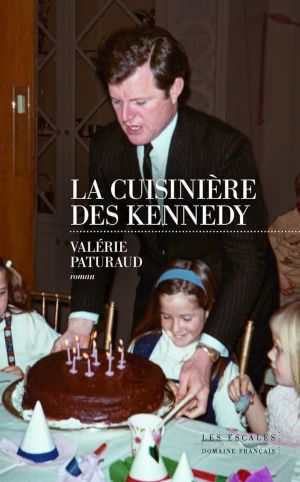 Couverture de la cuisinière des Kennedy de Valérie Paturaud