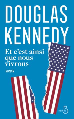 Couverture de Et c'est ainsi que nous vivrons de Douglas Kennedy