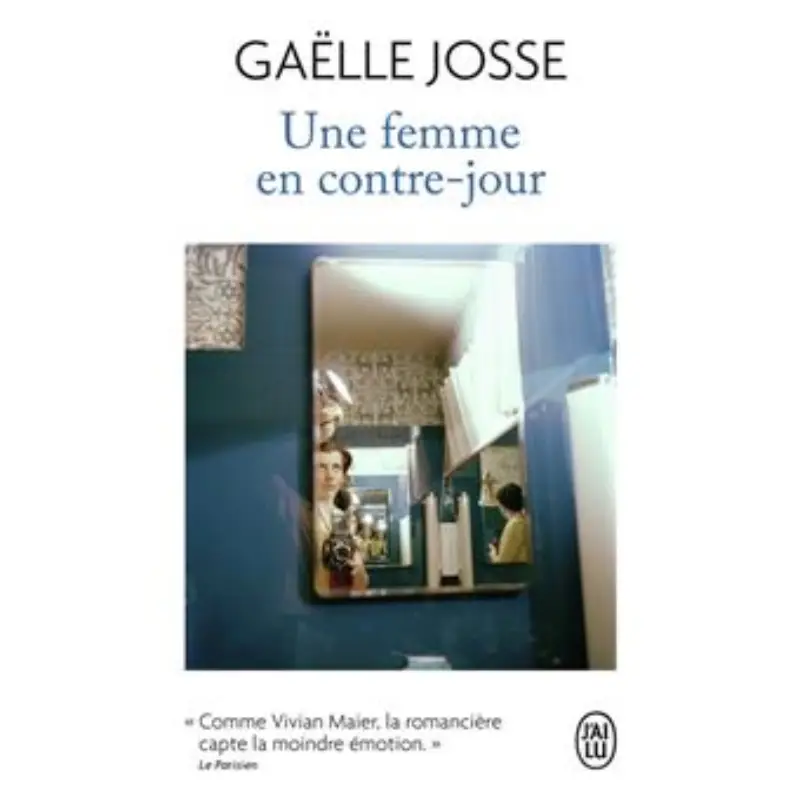 Page de couverture une femme en contre- jour de Gaelle Josse