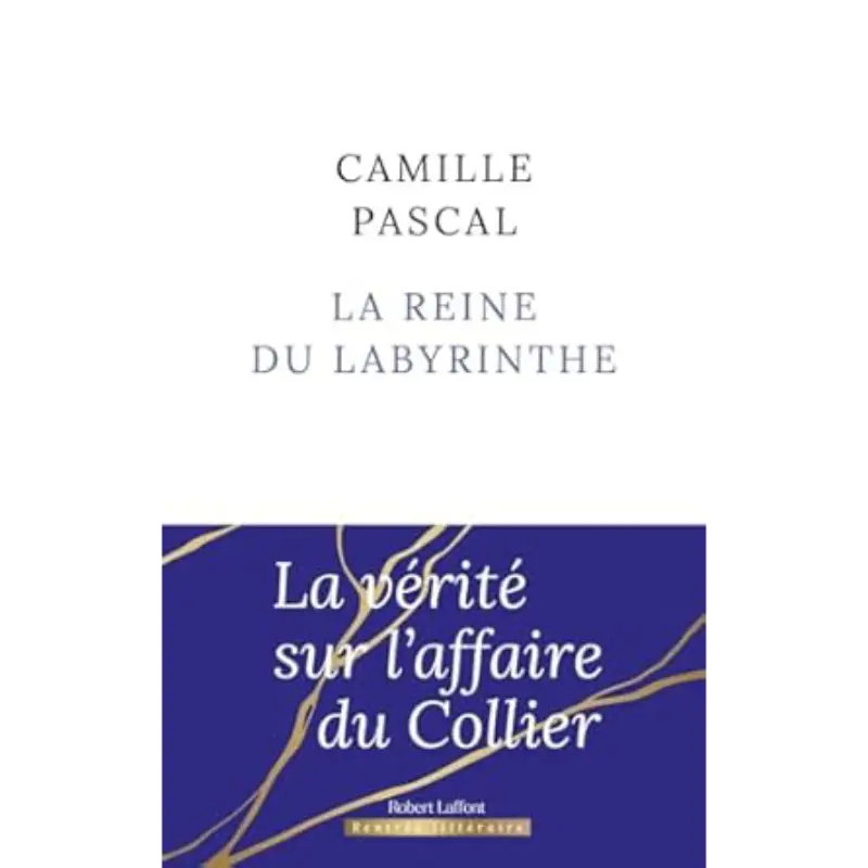 page de couverture couleur la verite sur l'affaire du collier - Camille Pascale